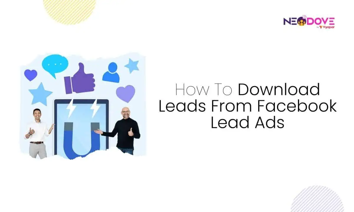 How To Download Leads From Facebook Lead Ads - NeoDove