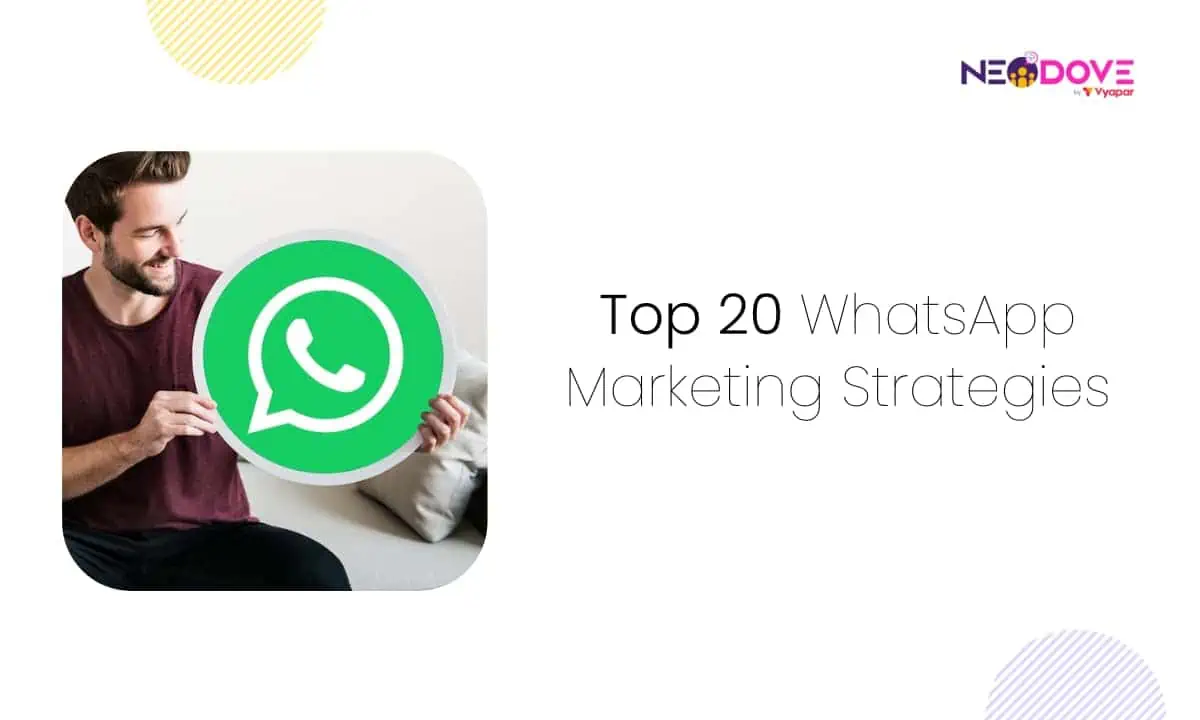 Top 20 WhatsApp Marketing Strategies _ NeoDove