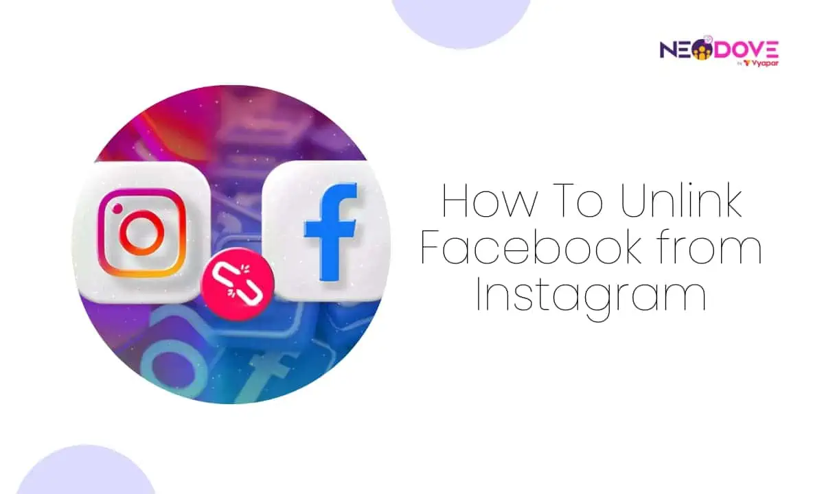 How To Unlink Facebook from Instagraml NeoDove