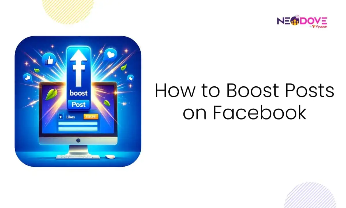 How To Boost Posts On Facebook l NeoDove